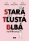 Stará, tlustá, blbá aneb STB zasahuje