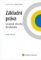 Základní práva - svazek druhý Svoboda Základní práva - svazek druhý Svoboda