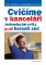 Cvičíme v kanceláři Cvičíme v kanceláři