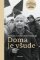 Doma je všude Doma je všude