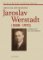 Jaroslav Werstadt (1888-1970). O minulosti pro přítomnost Jaroslav Werstadt (1888-1970). O minulosti pro přítomnost