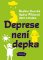 Deprese není depka Deprese není depka