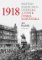 1918 - Rozpad Rakouska-Uherska a vznik Československa 1918 - Rozpad Rakouska-Uherska a vznik Československa