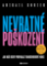 Nevratné poškození - Jak naše dcery propadají transgenderové mánii Nevratné poškození - Jak naše dcery propadají transgenderové mánii