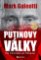 Putinovy války - Od Čečenska po Ukrajinu Putinovy války - Od Čečenska po Ukrajinu