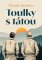 Toulky s tátou Toulky s tátou