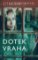Dotek vraha