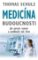 Medicína budoucnosti Medicína budoucnosti