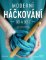 Moderní háčkování od A do Z Moderní háčkování od A do Z