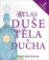 Atlas duše, těla a ducha Atlas duše, těla a ducha