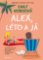 Alex, léto a já Alex, léto a já