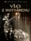 Vlci z Hotvarenu Vlci z Hotvarenu