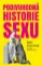 Podivuhodná historie sexu Podivuhodná historie sexu