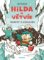 Hilda a Větvík - Trampoty s Ledouchem Hilda a Větvík - Trampoty s Ledouchem