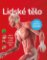 Lidské tělo - Jak to funguje uvnitř lidského těla? Lidské tělo - Jak to funguje uvnitř lidského těla?