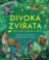 Divoká zvířata - Průvodce pozorovatele Divoká zvířata - Průvodce pozorovatele