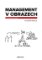 Management v obrazech Management v obrazech