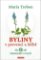 Byliny v prevenci a léčbě 4 - Problémy s pletí Byliny v prevenci a léčbě 4 - Problémy s pletí