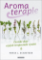 Aromaterapie - Éterické oleje a jejich terapeutické využití Aromaterapie - Éterické oleje a jejich terapeutické využití