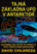 Tajná základna UFO v Antarktidě Tajná základna UFO v Antarktidě