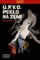 Ú.P.V.O. Peklo na zemi 3 - Rusko Ú.P.V.O. Peklo na zemi 3 - Rusko