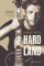 Hard Land Hard Land