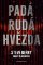 Padá rudá hvězda Padá rudá hvězda