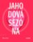 Jahodová sezóna Jahodová sezóna