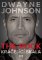 Dwayne Johnson: The Rock Dwayne Johnson: The Rock