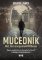 Mučedník Mučedník
