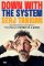 Down with the System: Pryč se systémem Down with the System: Pryč se systémem