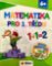 Matematika pro 1. třídu - Zábavná cvičebnice 6+ Matematika pro 1. třídu - Zábavná cvičebnice 6+