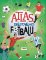 Atlas světového fotbalu Atlas světového fotbalu