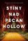Stíny nad Pecan Hollow