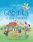 Gábina a víla Jasenka Gábina a víla Jasenka