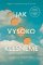 Jak vysoko klesneme Jak vysoko klesneme