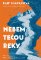 Nebem tečou řeky