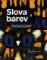Slova barev Slova barev
