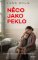 Něco jako peklo Něco jako peklo