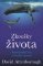 Zkoušky života - Pozoruhodný svět zvířecího chování