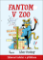Fantom v zoo Fantom v zoo