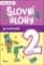 Slovní úlohy pro 2. ročník Slovní úlohy pro 2. ročník