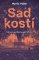 Sad kostí Sad kostí
