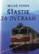Šťastie za dverami