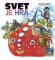 Svet je hra Svet je hra