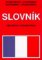 Francúzsko-slovenský,slovensko-francúzsky slovník