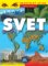 Svet Zemepisný atlas Svet Zemepisný atlas