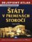 Štáty v premenách storočí Dejepisný atlas