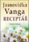 Jasnovidka Vanga Receptář Jasnovidka Vanga Receptář