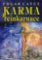 Edgar Cayce: Karma a reinkarnace Edgar Cayce: Karma a reinkarnace